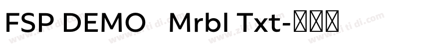 FSP DEMO   Mrbl Txt字体转换